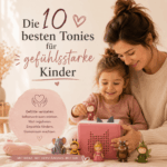 10 Tonies für gefühlsstarke Kinder